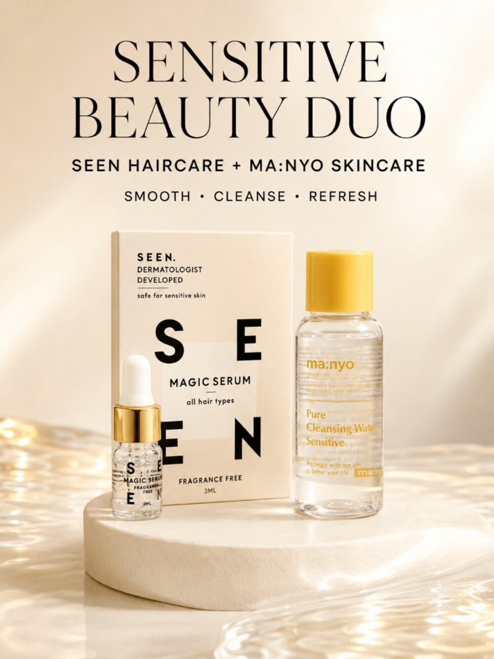 Sensitive Skin Duo / SEEN Hair Serum & ma:nyo Cleansing Water